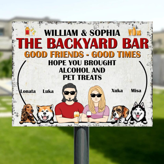 Custom Personalized Couple Backyard Bar Metal Sign - Gift Idea For Couple/ Dog/Cat Lover - Upto 4 Pets - Hope You Brought Alcohol And Pet Treats