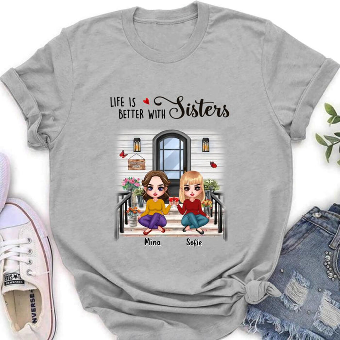 Custom Personalized Besties Front Porch T-shirt/ Long Sleeve/ Sweatshirt/ Hoodie - Upto 5 Women - Gift Idea For Friends/ Besties/ Sisters - Life Is Better With Sisters