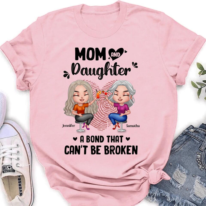 Custom Personalized Mom And Daughter T-Shirt/Hoodie/Sweatshirt/Long Sleeve - Gift Idea For Mother And Daughter - A Bond That Can't Be Broken