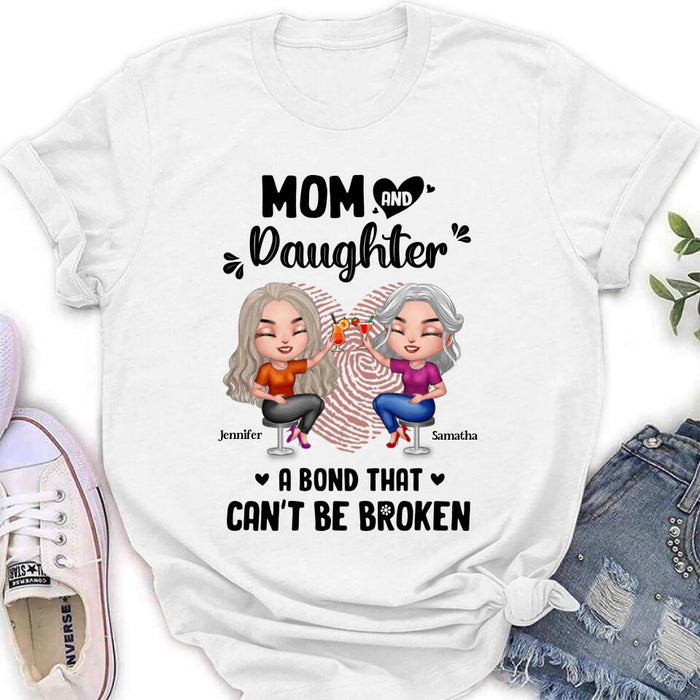 Custom Personalized Mom And Daughter T-Shirt/Hoodie/Sweatshirt/Long Sleeve - Gift Idea For Mother And Daughter - A Bond That Can't Be Broken