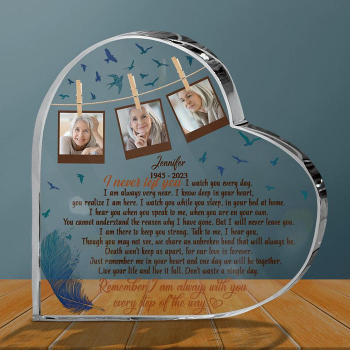 Custom Personalized Memorial Photo Crystal Heart - Memorial Gift Idea - I Never Left You