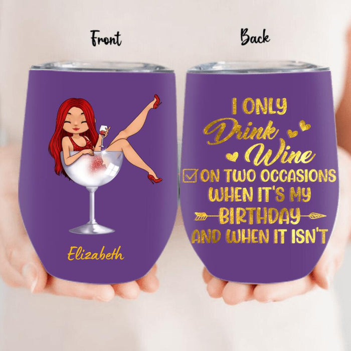 Custom Personalized Wine Lady Wine Tumbler - Gift Idea for Friends/Besties/Mothers - I Told Myself That I Should Stop Drinking