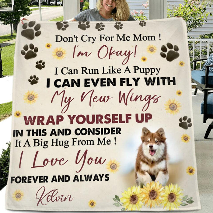 Custom Personalized Dog Mom/Cat Mom Quilt/Single Layer Fleece Blanket - Gift Idea For Mother's Day - Don't Cry For Me Mom! I'm Okay