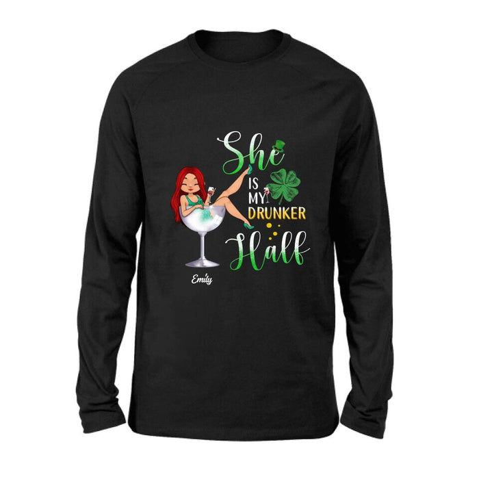 Custom Personalized Drunker Half T-Shirt/ Long Sleeve/ Sweatshirt/ Hoodie - Gift Idea For St. Patrick's Day - She Is My Drunker Half