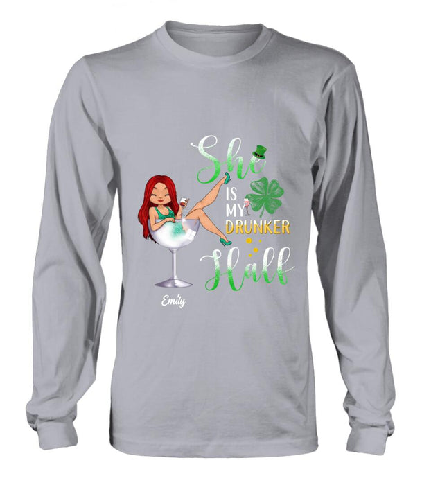 Custom Personalized Drunker Half T-Shirt/ Long Sleeve/ Sweatshirt/ Hoodie - Gift Idea For St. Patrick's Day - She Is My Drunker Half