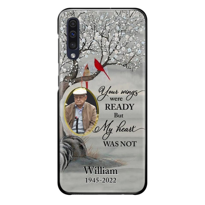 Custom Personalized Cardinal Memorial Phone Case for iPhone/ Samsung - Custom Photo - Your Wings Were Ready But My Heart Was Not