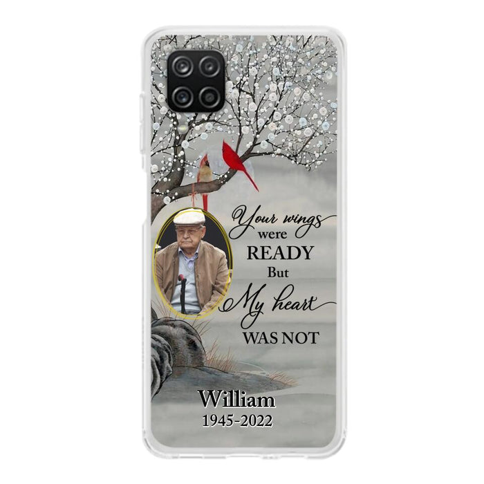 Custom Personalized Cardinal Memorial Phone Case for iPhone/ Samsung - Custom Photo - Your Wings Were Ready But My Heart Was Not