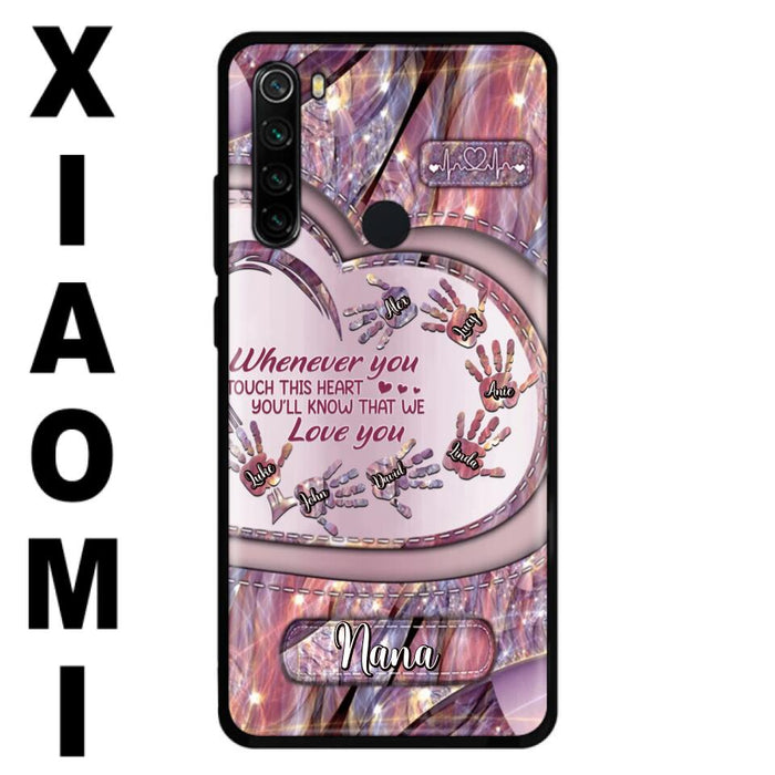 Custom Personalized Grandma Phone Case - Mother's Day Gift For Grandma - Upto 7 Kids - Whenever You Touch This Heart You'll Know That We Love You - Case For Xiaomi/ Oppo/ Huawei