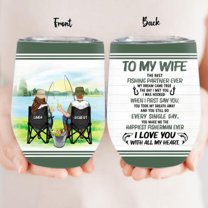 Custom Personalized Fishing Couple Wine Tumbler 12oz - Gift for Fishing Lovers/Couple/Husband and Wife - I love you with all my heart