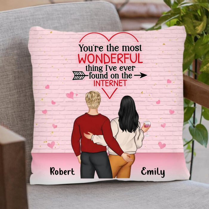 Custom Personalized Couple Pillow Cover - Valentine's Day/ Anniversary/ Birthday/ Mother's Day Gift For Wife From Husband - You're The Most Wonderful Thing I've Ever Found On The Internet