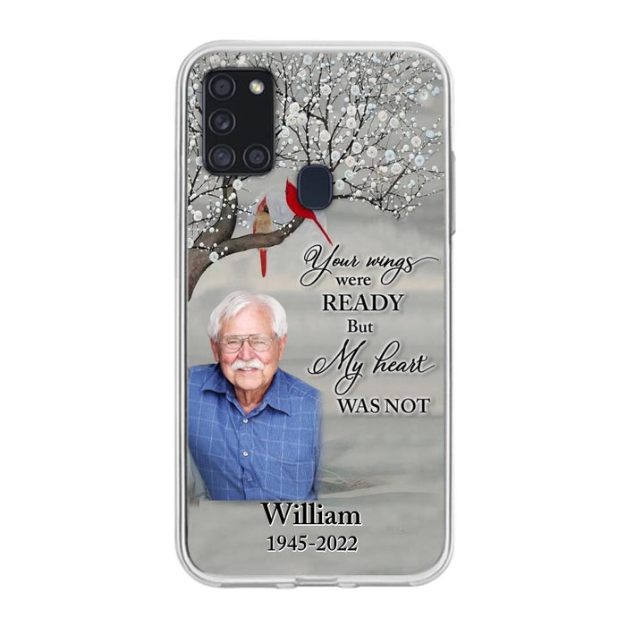 Custom Personalized Memorial Photo Phone Case - Memorial Gift Idea for Family/Mother's Day/Father's Day - Your Wings Were Ready But My Heart Was Not - Case for iPhone/Samsung