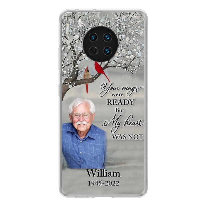 Custom Personalized Memorial Photo Phone Case - Memorial Gift Idea for Family/Mother's Day/Father's Day - Your Wings Were Ready But My Heart Was Not - Case for Xiaomi/Huawei/Oppo