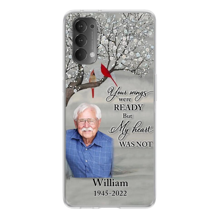 Custom Personalized Memorial Photo Phone Case - Memorial Gift Idea for Family/Mother's Day/Father's Day - Your Wings Were Ready But My Heart Was Not - Case for Xiaomi/Huawei/Oppo