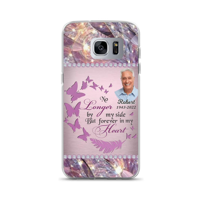 Custom Personalized Memorial Photo iPhone/ Samsung Phone Case - Memorial Gift Idea - No Longer By My Side But Forever In My Heart