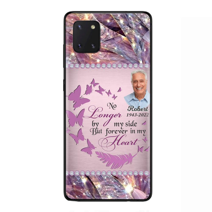 Custom Personalized Memorial Photo iPhone/ Samsung Phone Case - Memorial Gift Idea - No Longer By My Side But Forever In My Heart