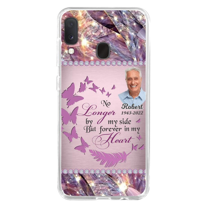 Custom Personalized Memorial Photo iPhone/ Samsung Phone Case - Memorial Gift Idea - No Longer By My Side But Forever In My Heart