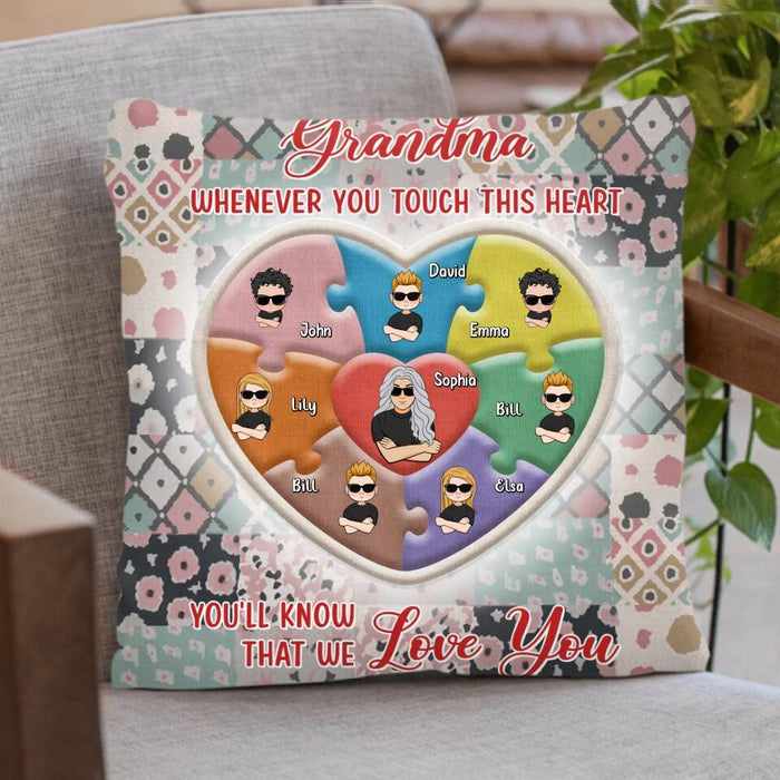 Custom Personalized Grandma & Grandkids Pillow Cover - Upto 7 Kids - Mother's Day Gift For Grandma - Grandma Whenever You Touch This Heart You'll Know That We Love You