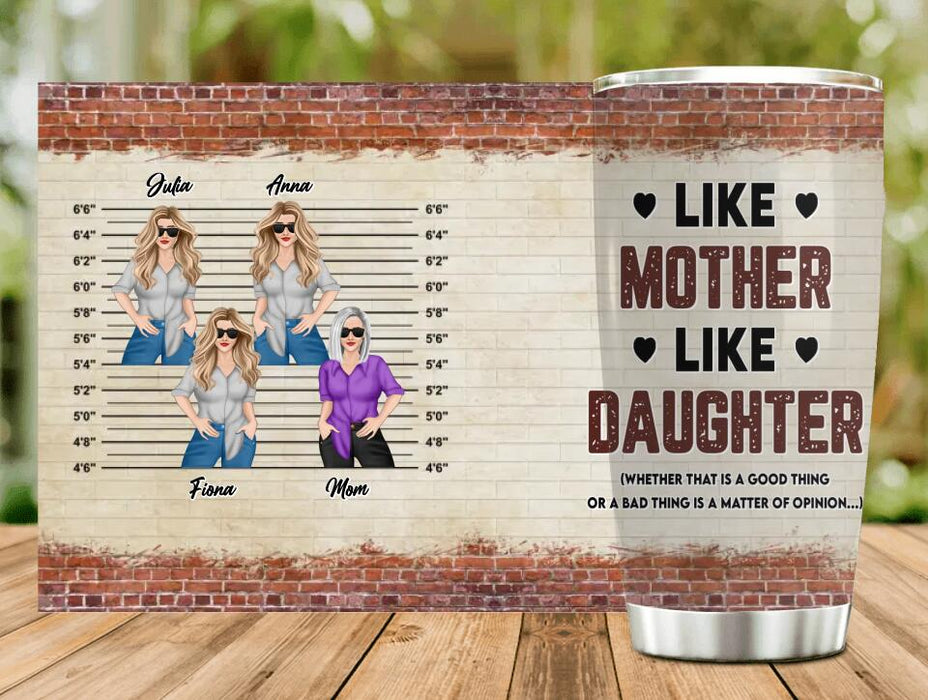 Custom Personalized Mother & Daughter Tumbler - Mom With Upto 3 Daughters - Mother's Day Gift For Mom - Like Mother Like Daughter