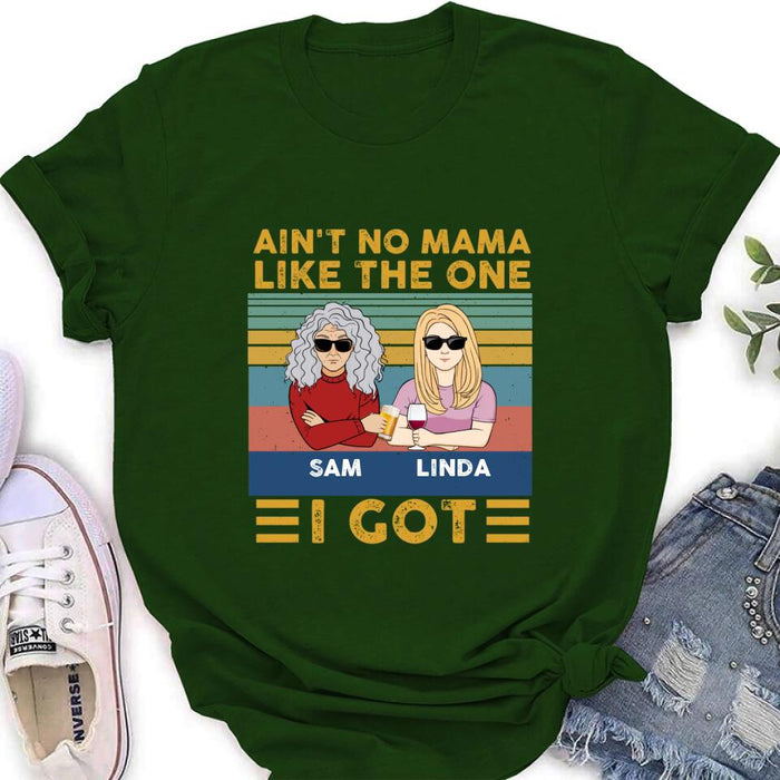 Custom Personalized Mom & Children Shirt/Hoodie/Long Sleeve/Sweatshirt - Gift Idea For Mother's Day - Upto 4 Children - Ain't No Mama Like The One I Got