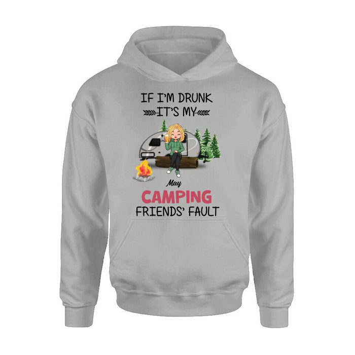 Custom Personalized Camping Friends Shirt/Hoodie/Long Sleeve/Sweatshirt - Gift Idea For Camping Lovers/Friends - Upto 3 People - If I'm Drunk It's My Camping Friends' Fault