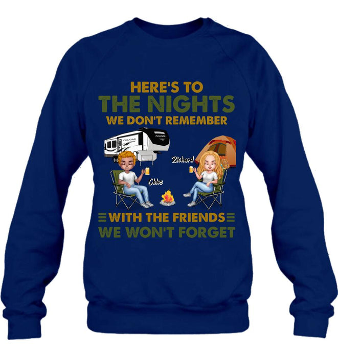 Custom Personalized Camping Friends Shirt/ Pullover Hoodie - Up to 7 People - Gift Idea For Friends/ Camping Lover - Here's To The Nights We Don't Remember With The Friends We Won't Forget