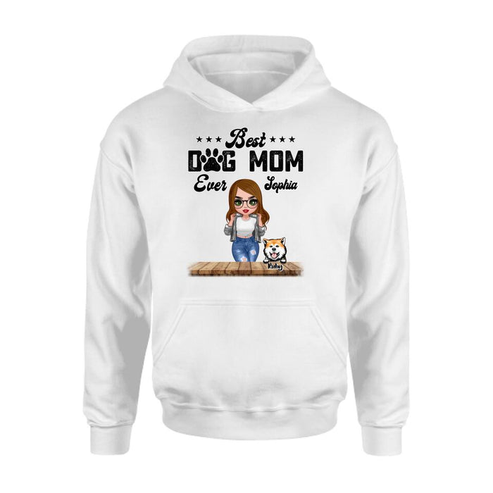 Custom Personalized Dog Mom Front Shirt/ Pullover Hoodie - Gifts For Dog Lover With Up to 4 Dogs - Best Dog Mom Ever