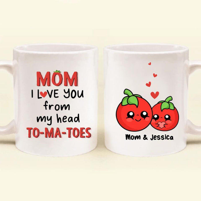 Custom Personalized Love Mom Mug - Gift Idea For Mother's Day - Mom I Love You From My Head To-Ma-Toes