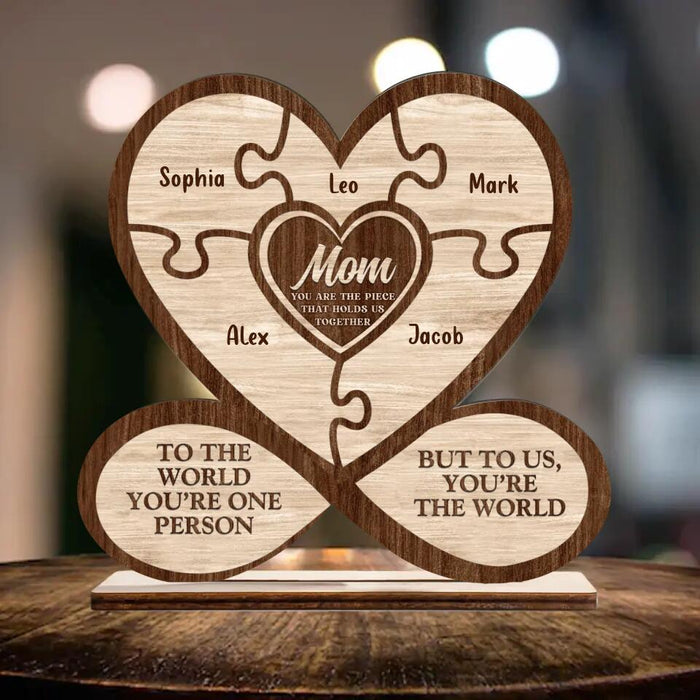 Custom Personalized Mother Wooden Plaque - Upto 7 Children - Gift Idea For Mother's Day - To The World You're One Person But To Us You're The World