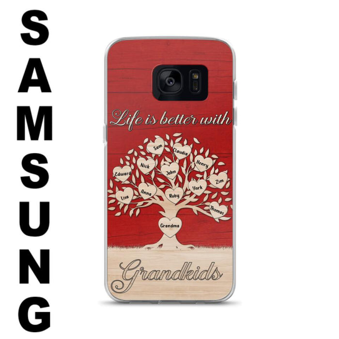 Custom Personalized Grandma iPhone/Samsung Phone Case - Up to 12 Kid's Name - Mother's Day Gift Idea For Grandma - Life Is Better With Grandkids