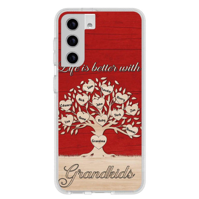 Custom Personalized Grandma iPhone/Samsung Phone Case - Up to 12 Kid's Name - Mother's Day Gift Idea For Grandma - Life Is Better With Grandkids