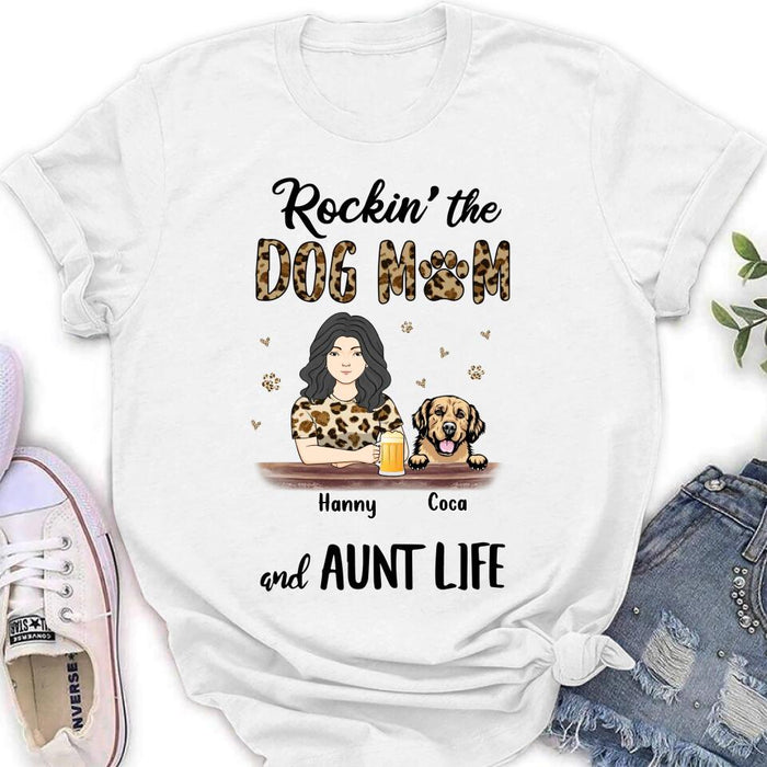 Custom Personalized Dog Mom T-shirt/ Long Sleeve/ Sweatshirt/ Hoodie - Upto 4 Dogs - Mother's Day Gift Idea For Dog Lover/ Dog Mom - Rockin' The Dog Mom And Aunt Life