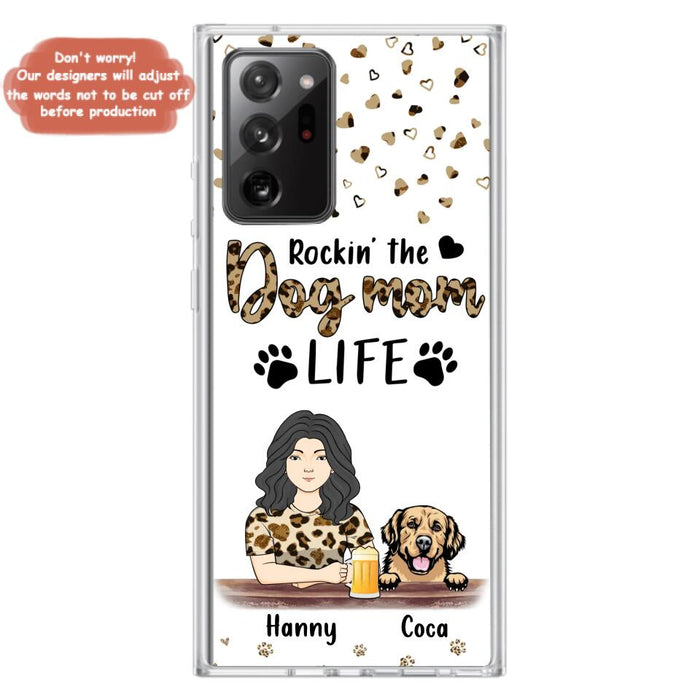 Custom Personalized Dog Mom Phone Case - Upto 4 Dogs - Mother's Day Gift Idea For Dog Lover/ Dog Mom - Rockin' The Dog Mom Life - Case For iPhone And Samsung