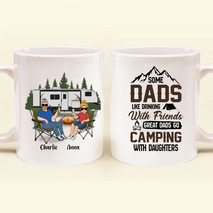 Custom Personalized Dad & Daughter Mug - Gift Idea For Father's Day - Great Dads Go Camping With Daughters