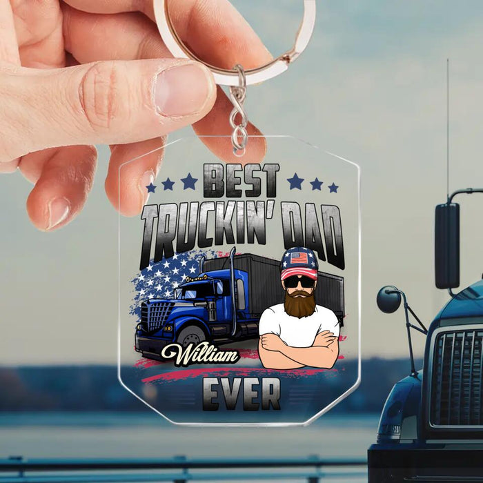 Custom Personalized Trucking Dad Acrylic Keychain - Gift Idea For Father's Day - Best Trucking Dad Ever