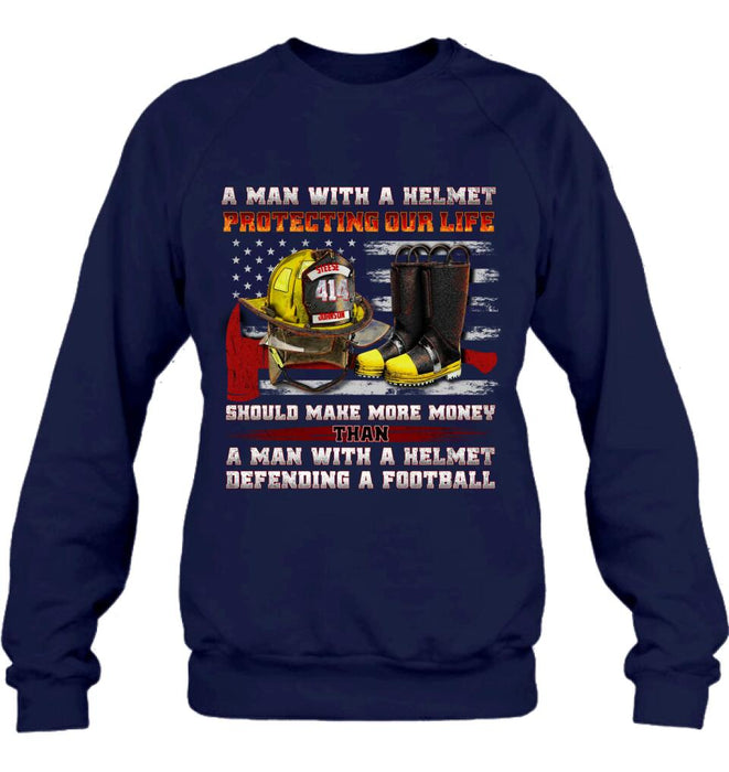 Custom Personalized Firefighter Shirt/ Hoodie - Gift Idea For Firefighter, Father's Day - A Man With A Helmet Protecting Our Life