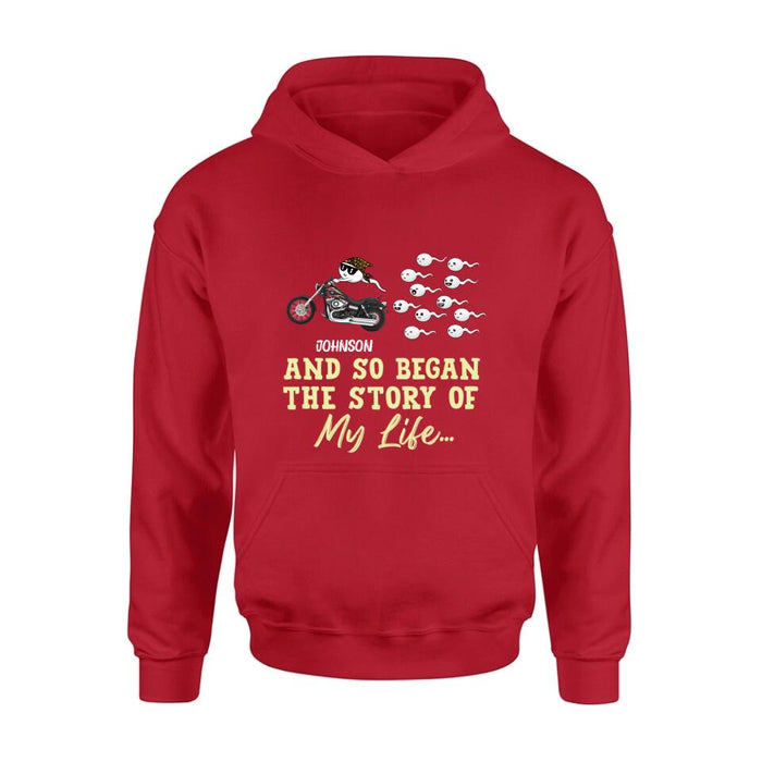 Custom Personalized Sperm Racing T-shirt/ Long Sleeve/ Sweatshirt/ Hoodie - Gift Idea For Motorcycle Lover - And So Began The Story Of My Life