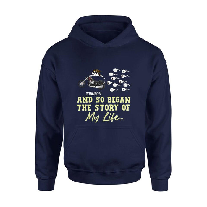 Custom Personalized Sperm Racing T-shirt/ Long Sleeve/ Sweatshirt/ Hoodie - Gift Idea For Motorcycle Lover - And So Began The Story Of My Life