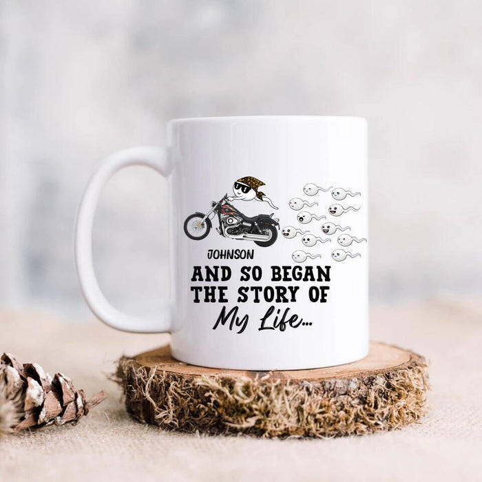 Custom Personalized Sperm Racing Mug - Gift Idea For Motorcycle Lover - And So Began The Story Of My Life