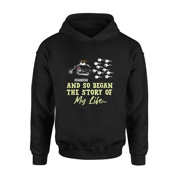 Custom Personalized Sperm Racing T-shirt/ Long Sleeve/ Sweatshirt/ Hoodie - Gift Idea For Motorcycle Lover - And So Began The Story Of My Life