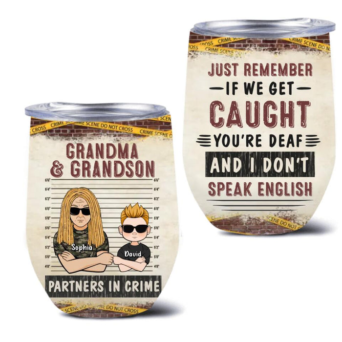 Custom Personalized Grandma Wine Tumbler - Mother's Day Gift Idea For Grandma From Grandchild - Partners In Crime