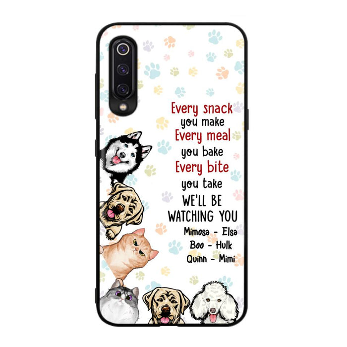 Custom Personalized Pets Phone Case - Upto 6 Dogs/Cats - Mother's Day Gift for Dog/Cat Lovers - Every Snack You Make Every Meal You Bake Every Bite You Take We'll Be Watching You - Case for Xiaomi/Huawei/Oppo