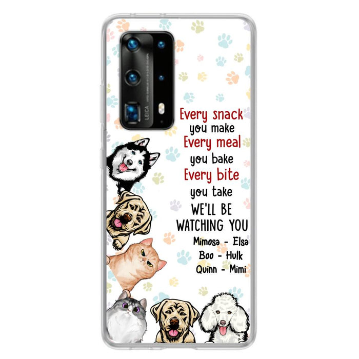 Custom Personalized Pets Phone Case - Upto 6 Dogs/Cats - Mother's Day Gift for Dog/Cat Lovers - Every Snack You Make Every Meal You Bake Every Bite You Take We'll Be Watching You - Case for Xiaomi/Huawei/Oppo