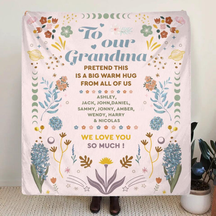 Custom Personalized Grandma Quilt/Single Layer Fleece Blanket - Mother's Day Gift Idea for Grandma - To Our Grandma Pretend This Is A Big Warm Hug From All Of Us