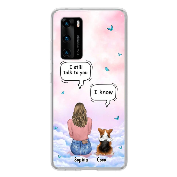 Custom Personalized Memorial Pet Phone Case - Upto 4 Pets - Memorial Gift Idea For Dog/Cat Lover - I Still Talk To You - Case For Xiaomi/Oppo/Huawei