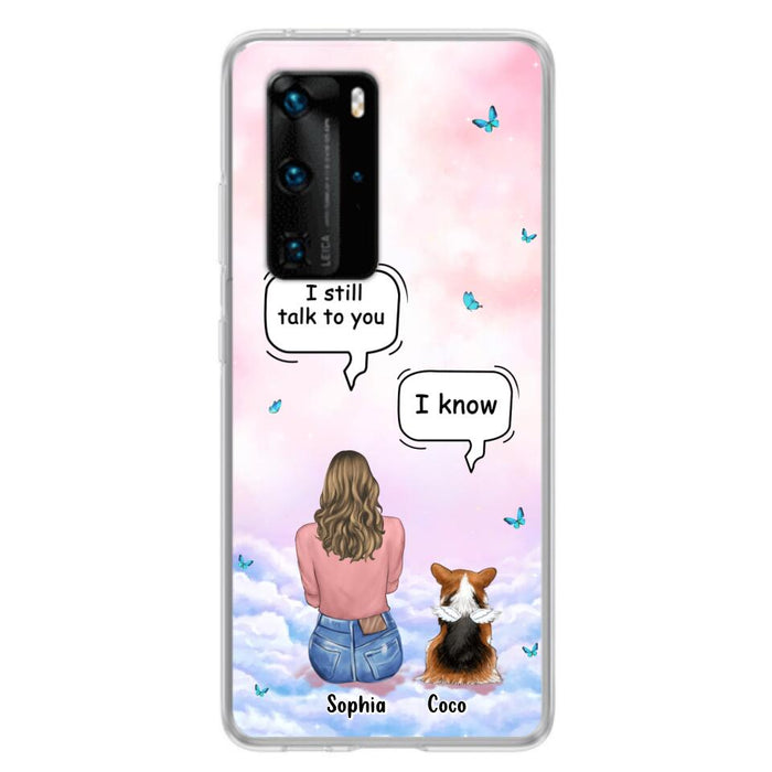 Custom Personalized Memorial Pet Phone Case - Upto 4 Pets - Memorial Gift Idea For Dog/Cat Lover - I Still Talk To You - Case For Xiaomi/Oppo/Huawei