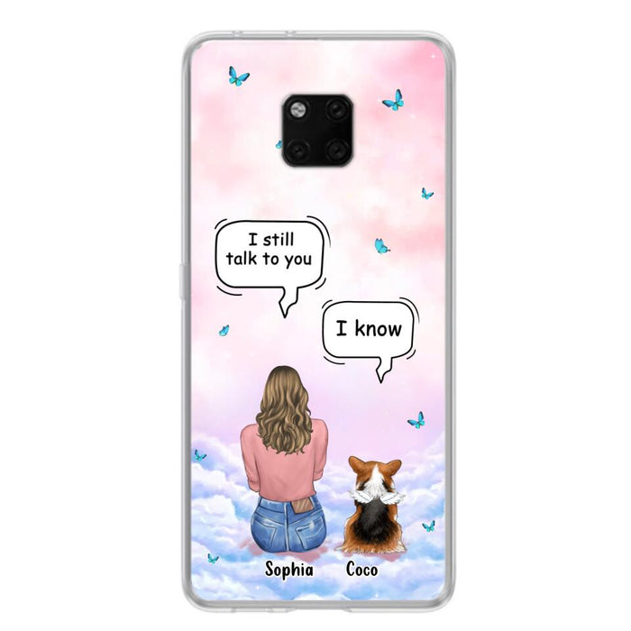 Custom Personalized Memorial Pet Phone Case - Upto 4 Pets - Memorial Gift Idea For Dog/Cat Lover - I Still Talk To You - Case For Xiaomi/Oppo/Huawei