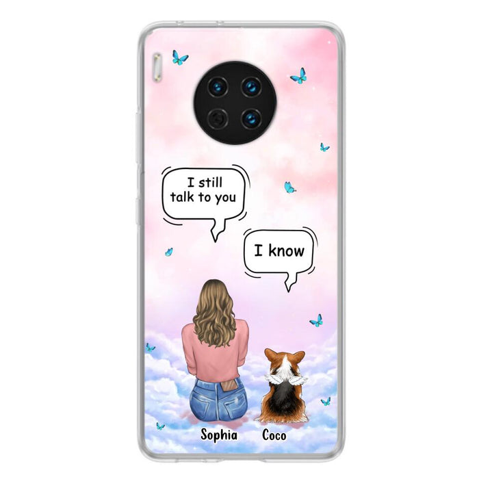 Custom Personalized Memorial Pet Phone Case - Upto 4 Pets - Memorial Gift Idea For Dog/Cat Lover - I Still Talk To You - Case For Xiaomi/Oppo/Huawei