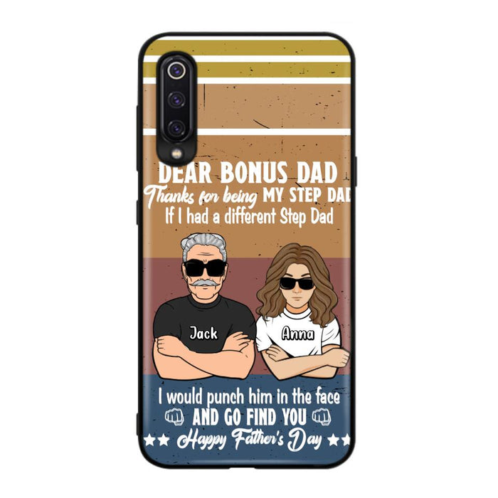 Custom Personalized Dear Bonus Dad Phone Case - Father's Day Gift Idea To Step Dad - Thanks For Being My Step Dad, Happy Father's Day - Cases For Xiaomi/Oppo/Huawei