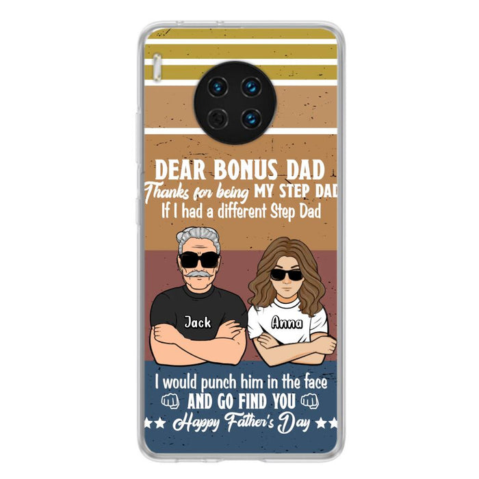 Custom Personalized Dear Bonus Dad Phone Case - Father's Day Gift Idea To Step Dad - Thanks For Being My Step Dad, Happy Father's Day - Cases For Xiaomi/Oppo/Huawei