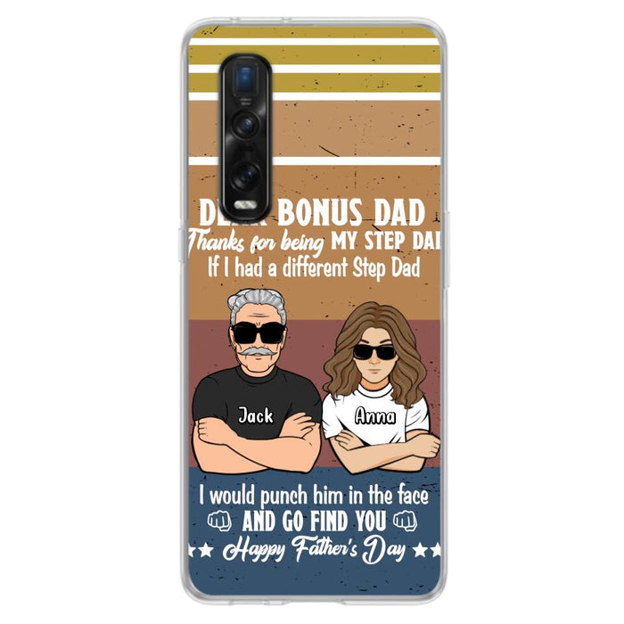 Custom Personalized Dear Bonus Dad Phone Case - Father's Day Gift Idea To Step Dad - Thanks For Being My Step Dad, Happy Father's Day - Cases For Xiaomi/Oppo/Huawei